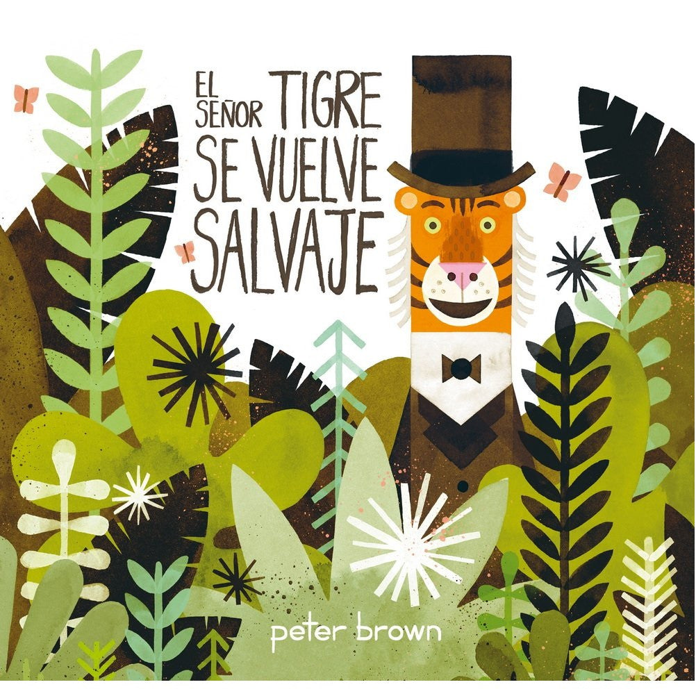 El señor tigre se vuelve salvaje El señor tigre se vuelve salvaje